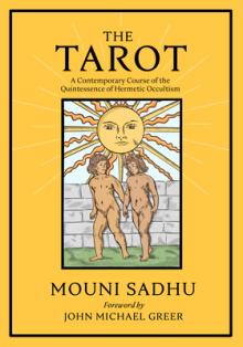 The Tarot: The Quintessence of Hermetic Philosophy