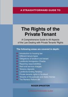Straightforward Guide To The Rights Of The Private Tenant