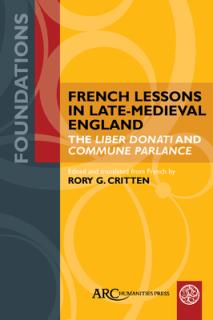 French Lessons in Late-Medieval England: The Liber Donati and Commune Parlance