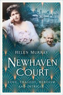 Newhaven Court: Love, Tragedy, Heroism and Intrigue