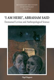 'I Am Here', Abraham Said: Emmanuel Levinas and Anthropological Science