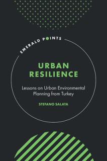 Urban Resilience: Lessons on Urban Environmental Planning from Turkey