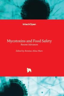 Mycotoxins and Food Safety - Recent Advances