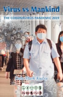 Virus vs Mankind: The Coronavirus Pandemic 2019