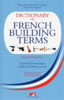 Dictionary of French Building Terms