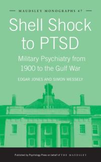 Shell Shock to PTSD: Military Psychiatry from 1900 to the Gulf War