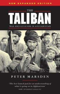 The Taliban: War and Religion in Afghanistan