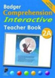 Badger Comprehension Interactive KS1: Teacher Book 2A