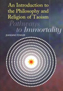 An Introduction to the Philosophy and Religion of Taoism: Pathways to Immortality