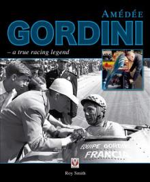 Amedee Gordini: A True Racing Legend