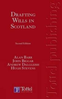 Drafting Wills in Scotland: Second Edition