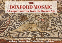The Boxford Mosaic: A Unique Survivor from the Roman Age