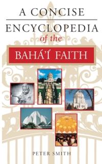 A Concise Encyclopedia of the Bah' Faith