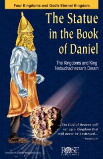 Statue in the Book of Daniel 10pk: The Four Kingdoms and God's Eternal Kingdom
