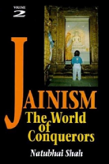 Jainism: The World of Conquerors (Volume 2)