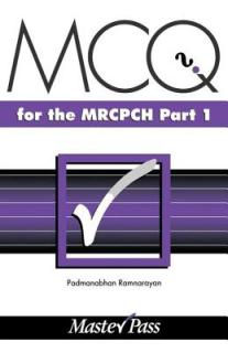 MCQs for the MRCPCH Part 1