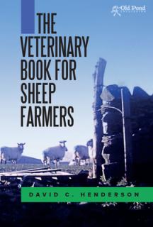 The Veterinary Book for Sheep Farmers