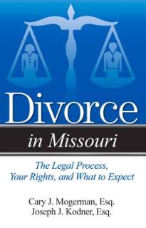 A Guide to Divorce in Missouri: Simple Answers to Complex Questions