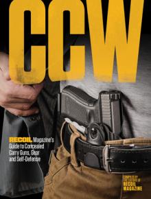 Ccw: Recoil Magazine's Guide to Concealed Carry Training, Skills and Drills