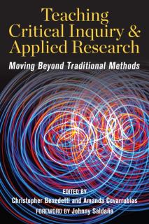 Teaching Critical Inquiry and Applied Research: Moving Beyond Traditional Methods