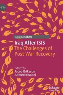 Iraq After Isis: The Challenges of Post-War Recovery
