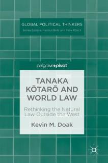 Tanaka Kōtarō And World Law: Rethinking the Natural Law Outside the West