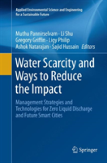 Water Scarcity and Ways to Reduce the Impact: Management Strategies and Technologies for Zero Liquid Discharge and Future Smart Cities