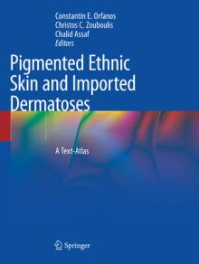 Pigmented Ethnic Skin and Imported Dermatoses: A Text-Atlas