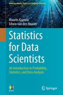 Statistics for Data Scientists: An Introduction to Probability, Statistics, and Data Analysis
