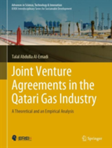 Joint Venture Agreements in the Qatari Gas Industry: A Theoretical and an Empirical Analysis