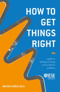 How to Get Things Right: A Guide to Finding and Fixing Service Delivery Problems