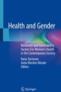 Health and Gender: Resilience and Vulnerability Factors for Women's Health in the Contemporary Society