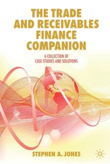 The Trade and Receivables Finance Companion: A Collection of Case Studies and Solutions