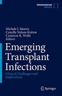 Emerging Transplant Infections: Clinical Challenges and Implications