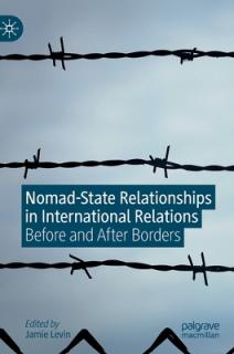 Nomad-State Relationships in International Relations: Before and After Borders