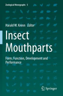 Insect Mouthparts: Form, Function, Development and Performance