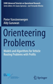 Orienteering Problems: Models and Algorithms for Vehicle Routing Problems with Profits