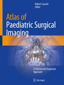 Atlas of Paediatric Surgical Imaging: A Clinical and Diagnostic Approach