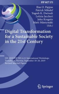 Digital Transformation for a Sustainable Society in the 21st Century: I3e 2019 Ifip Wg 6.11 International Workshops, Trondheim, Norway, September 18-2