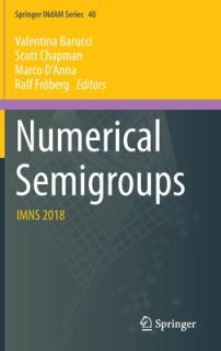 Numerical Semigroups: Imns 2018