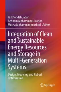 Integration of Clean and Sustainable Energy Resources and Storage in Multi-Generation Systems: Design, Modeling and Robust Optimization