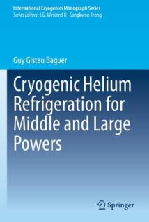 Cryogenic Helium Refrigeration for Middle and Large Powers