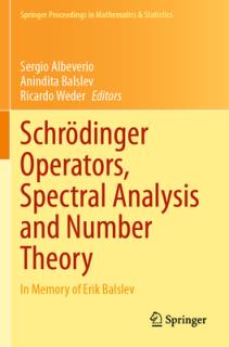 Schrdinger Operators, Spectral Analysis and Number Theory: In Memory of Erik Balslev