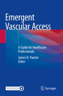 Emergent Vascular Access: A Guide for Healthcare Professionals