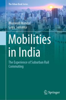 Mobilities in India: The Experience of Suburban Rail Commuting