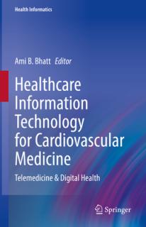 Healthcare Information Technology for Cardiovascular Medicine: Telemedicine & Digital Health