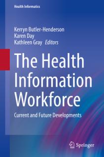 The Health Information Workforce: Current and Future Developments