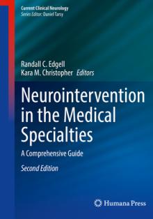 Neurointervention in the Medical Specialties: A Comprehensive Guide