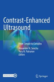 Contrast-Enhanced Ultrasound: From Simple to Complex