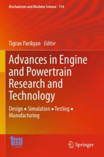 Advances in Engine and Powertrain Research and Technology: Design ▪ Simulation ▪ Testing ▪ Manufacturing